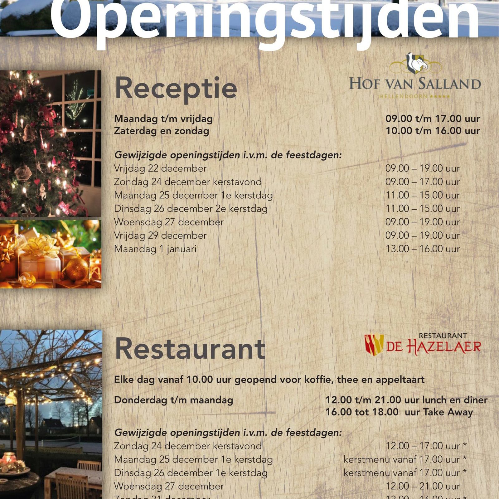 Openingstijden tijdens de kerstvakantie